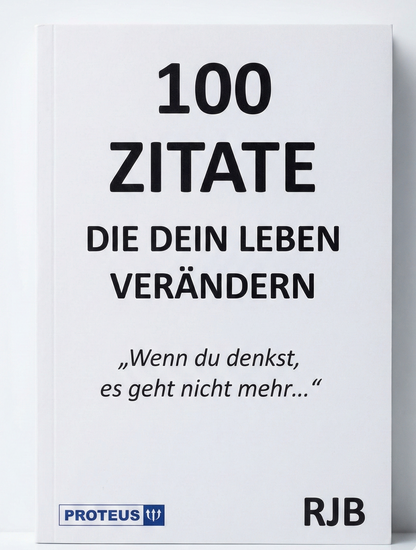 100 Zitate die dein Leben verändern